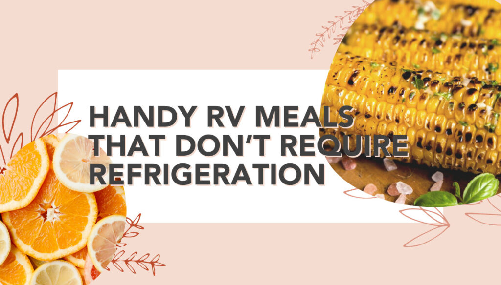 No Refrigeration Meals A list of Non Refrigerated Meals