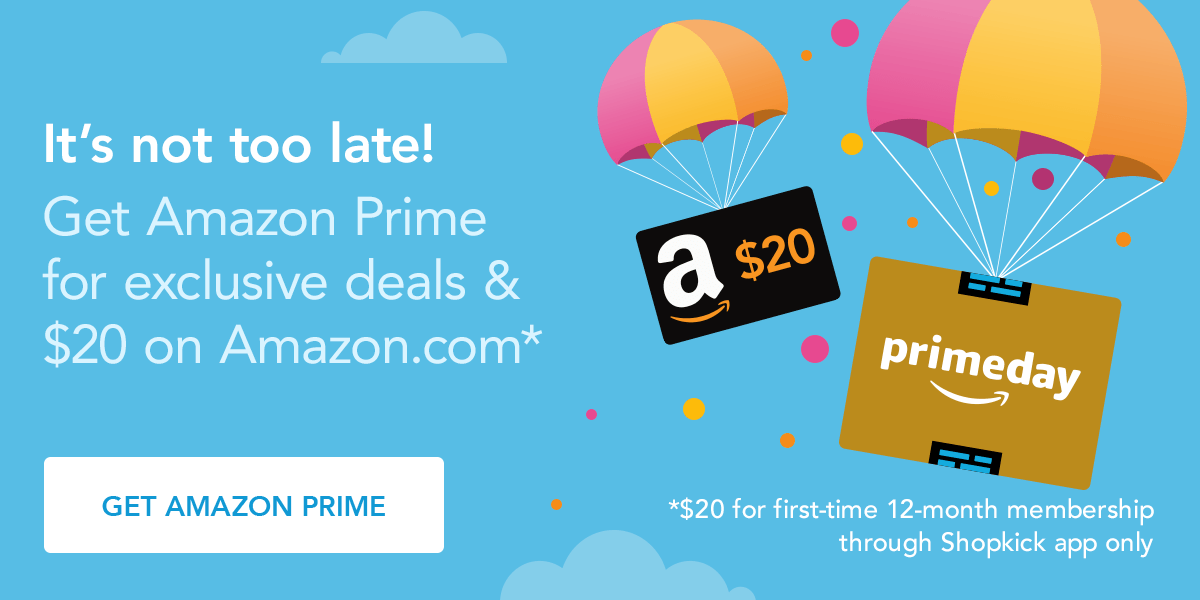 Shopkick Prime Day starts now!