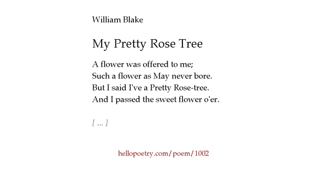 My Pretty Rose Tree by William Blake Hello Poetry