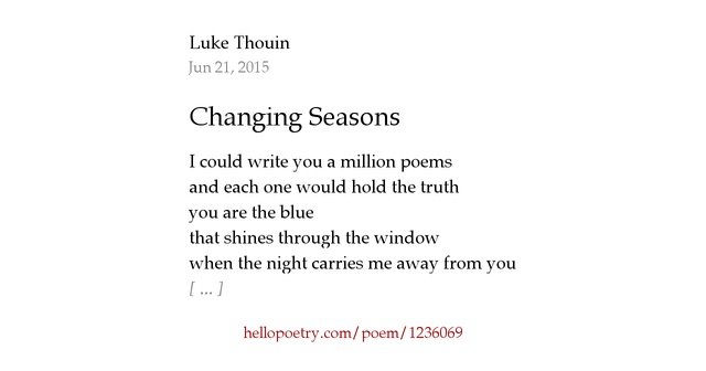 Changing Seasons by Luke Thouin Hello Poetry