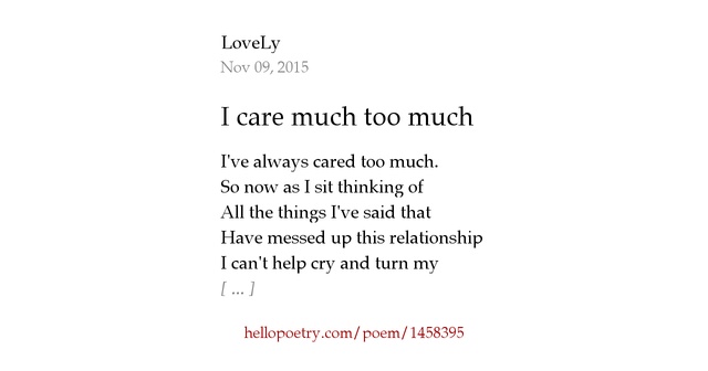 I care much too much by LoveLy Hello Poetry