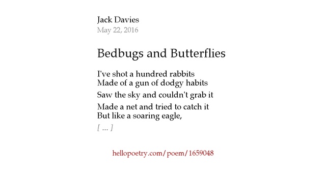 Bedbugs and Butterflies by Jack Davies Hello Poetry