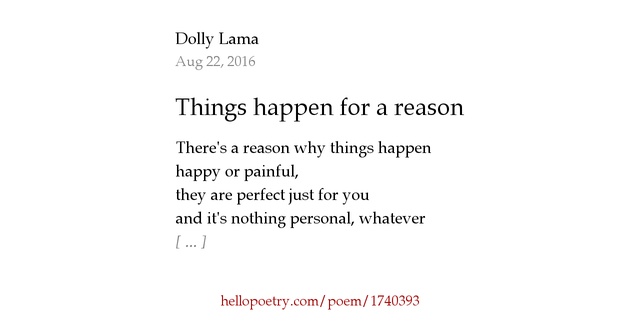 Things happen for a reason by Luz Hanaii Hello Poetry
