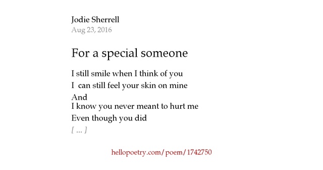 For a special someone by Jodie Sherrell Hello Poetry