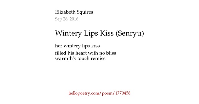 Wintery Lips Kiss (Senryu) by Elizabeth Squires Hello Poetry