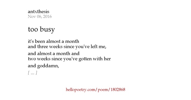 too busy by antxthesis Hello Poetry