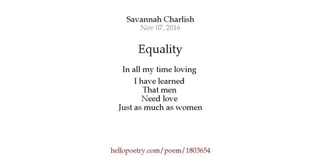 Equality by Savannah Charlish Hello Poetry