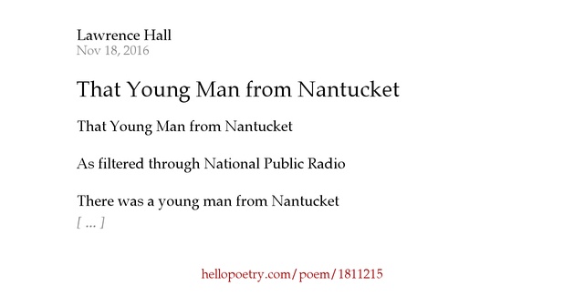 That Young Man from Nantucket by Lawrence Hall Hello Poetry