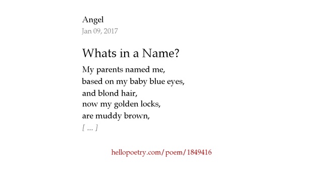 Whats in a Name? by Angel Hello Poetry