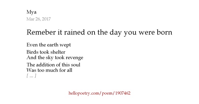 Remeber it rained on the day you were born by Mya Hello