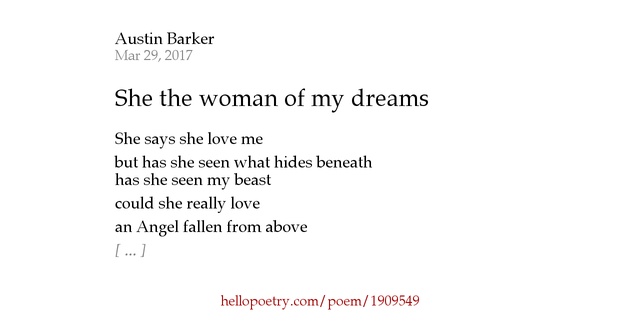 She the woman of my dreams by Austin Barker Hello Poetry