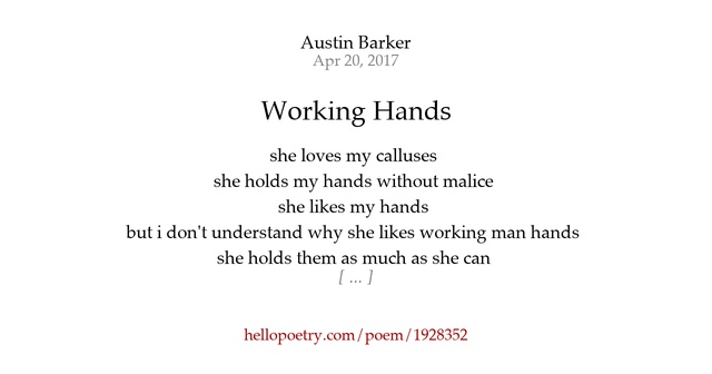 Working Hands by Austin Barker Hello Poetry