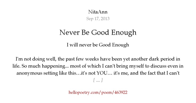 Never Be Good Enough by NitaAnn Hello Poetry