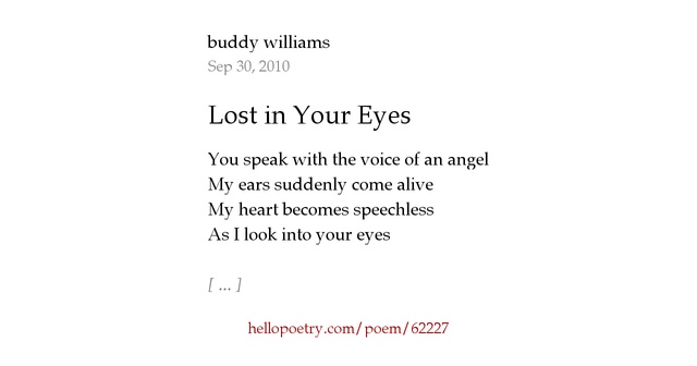 Lost in Your Eyes by buddy williams Hello Poetry