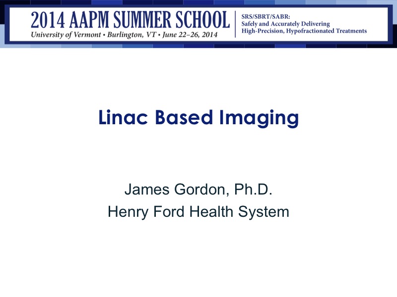 AAPM VLImaging & Fusion II