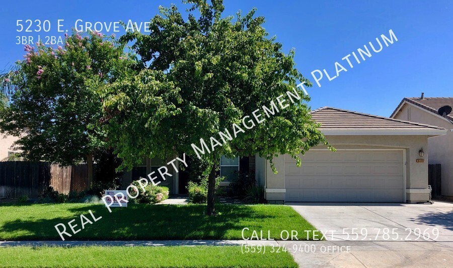 5230 E. Grove Ave., Fresno, CA 93725 Real Property Management Platinum