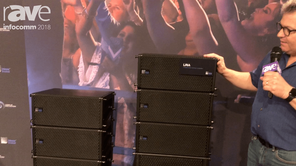InfoComm 2018: Meyer Sound Talks About LINA Speaker’s Quality of Design