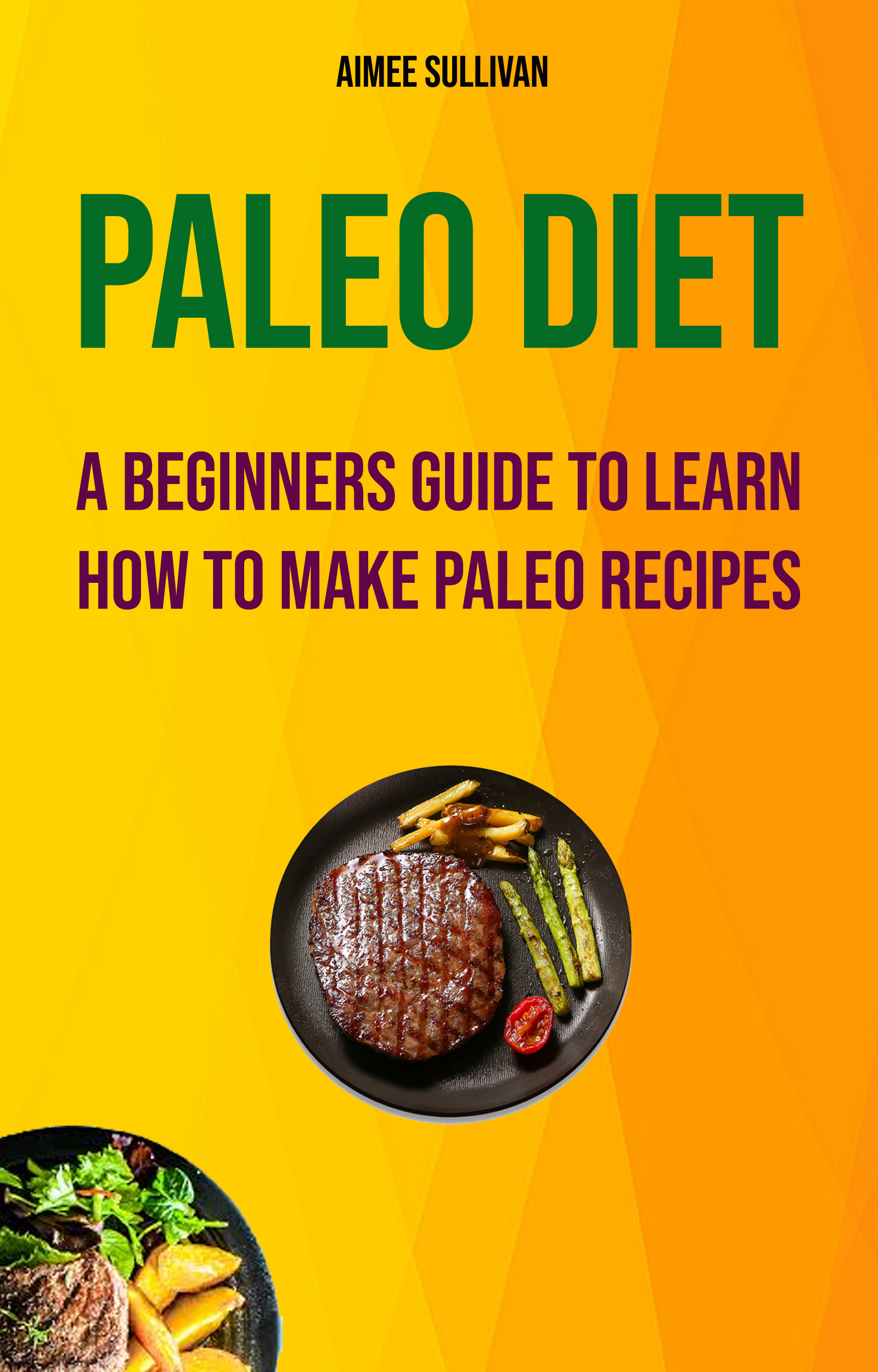 Babelcube Paleo diet a beginners guide to learn how to make paleo