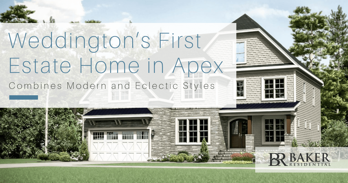 Weddington’s First Estate Home in Apex Combines Modern and Eclectic