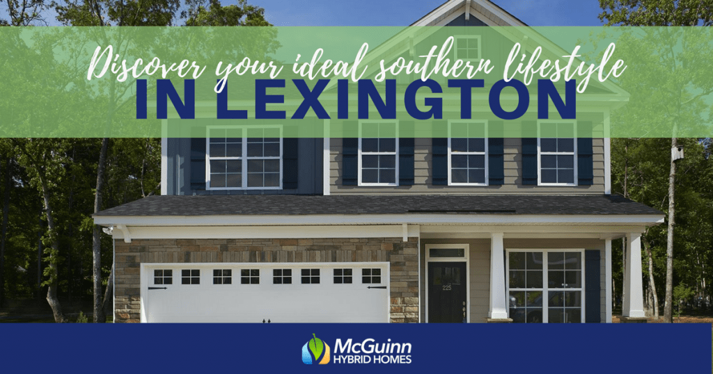 Discover Your Ideal Southern Lifestyle in Lexington, SC. McGuinn
