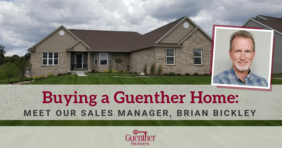 Buying a Guenther Home Meet Our Sales Manager, Brian Brickley