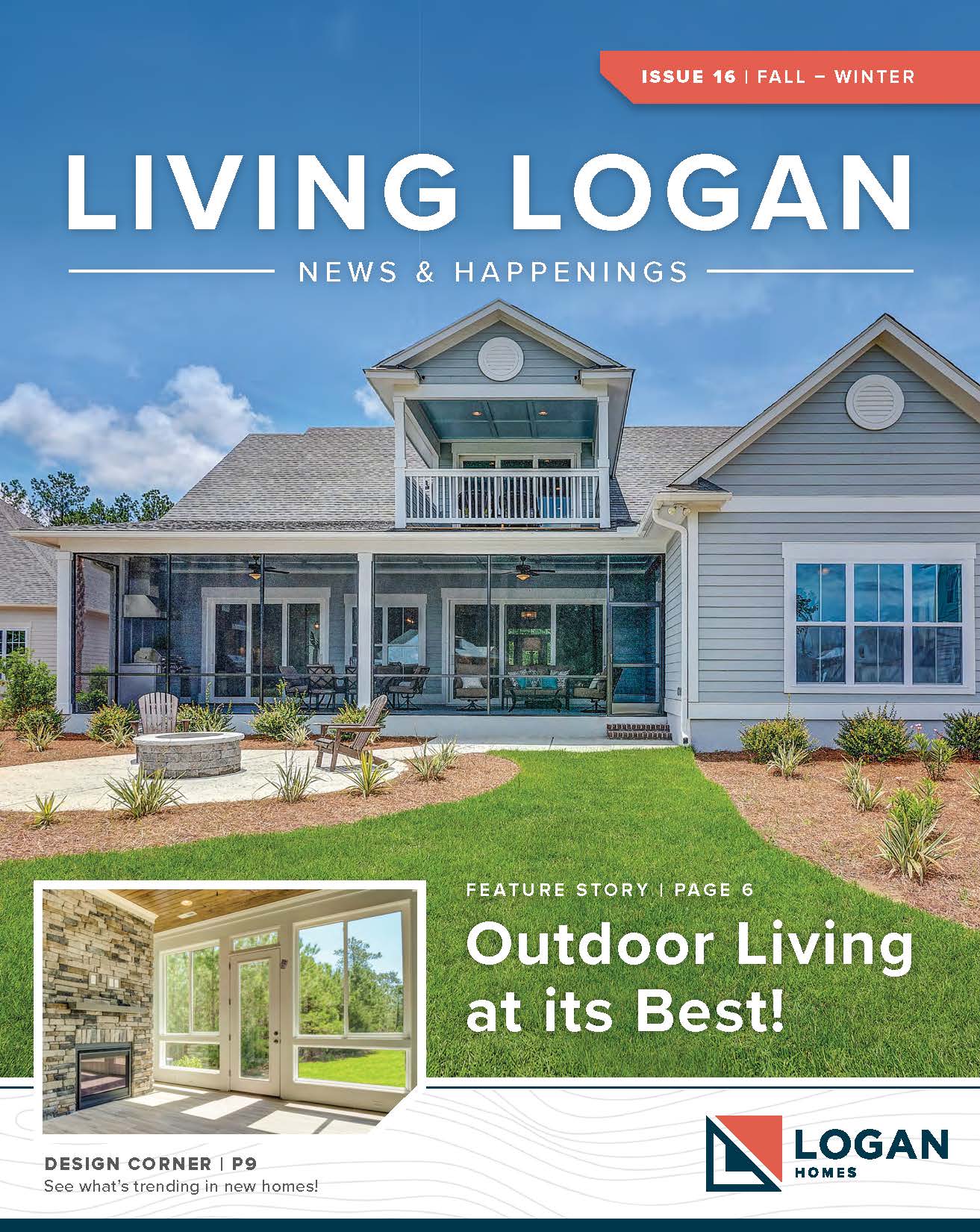Living Logan Issue 16 is here! Logan Homes Corporate Office