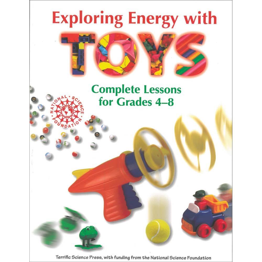 Exploring Energy with TOYS, Terrific Science Books Educational