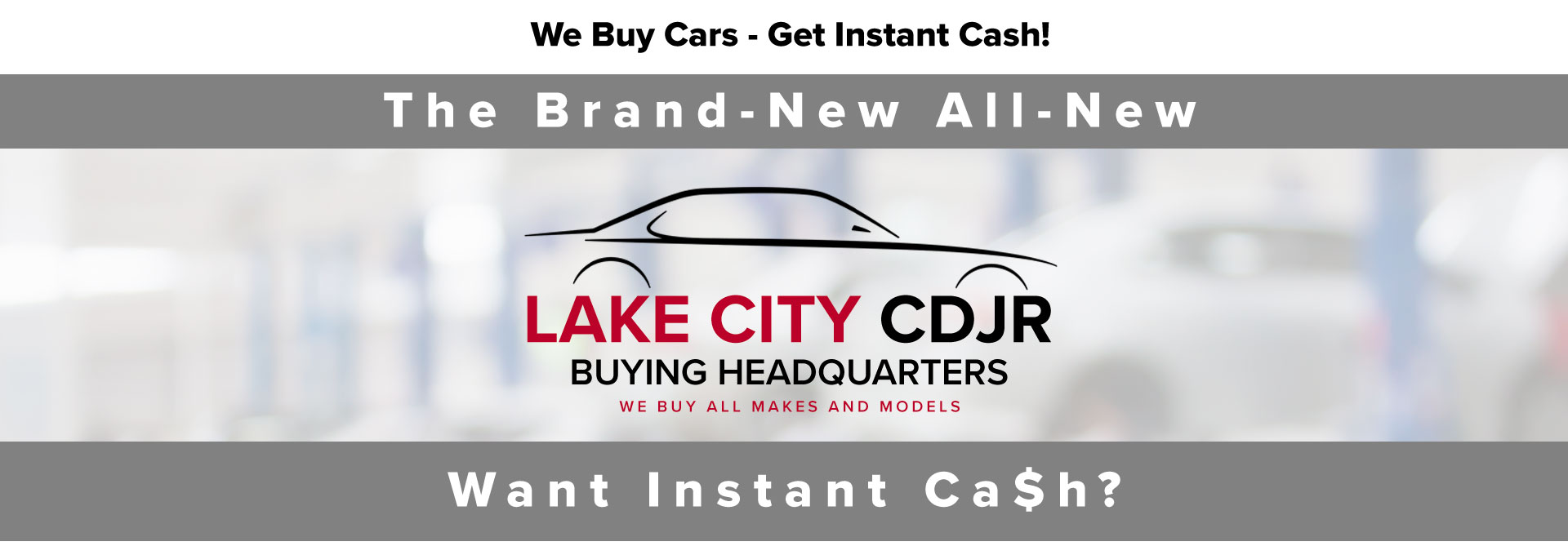 We'll Buy Your Car! Lake City CDJR