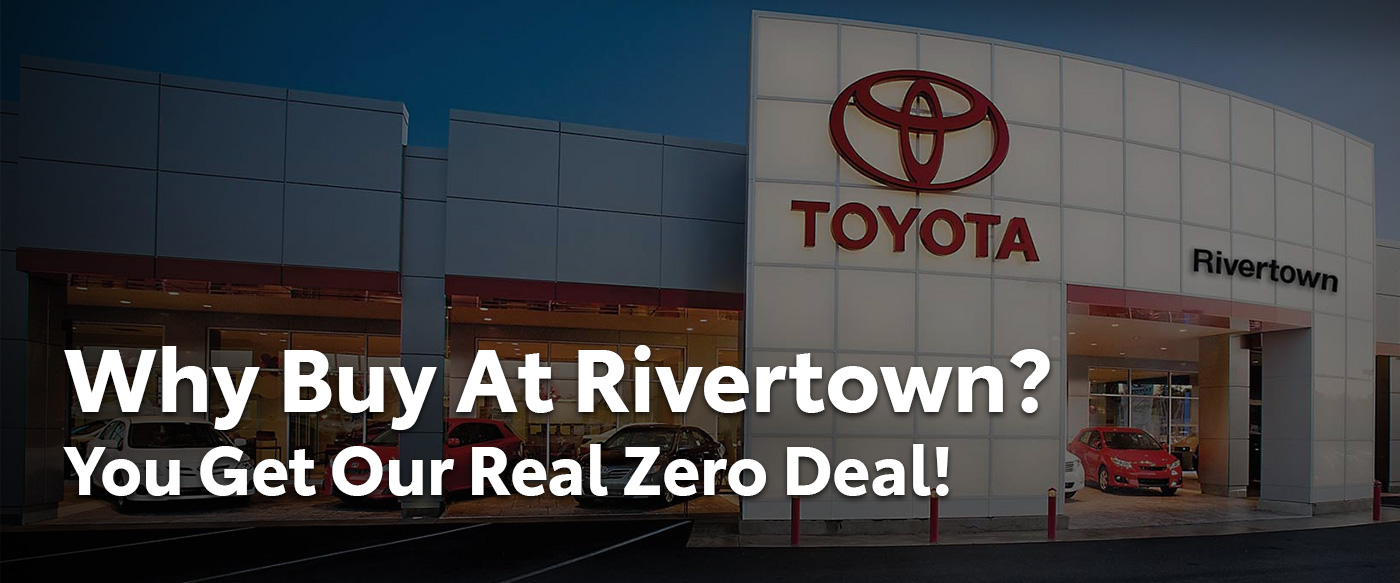 Real Zero Deal Rivertown Toyota
