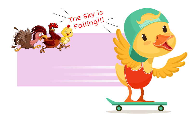 A Fable Chicken Little