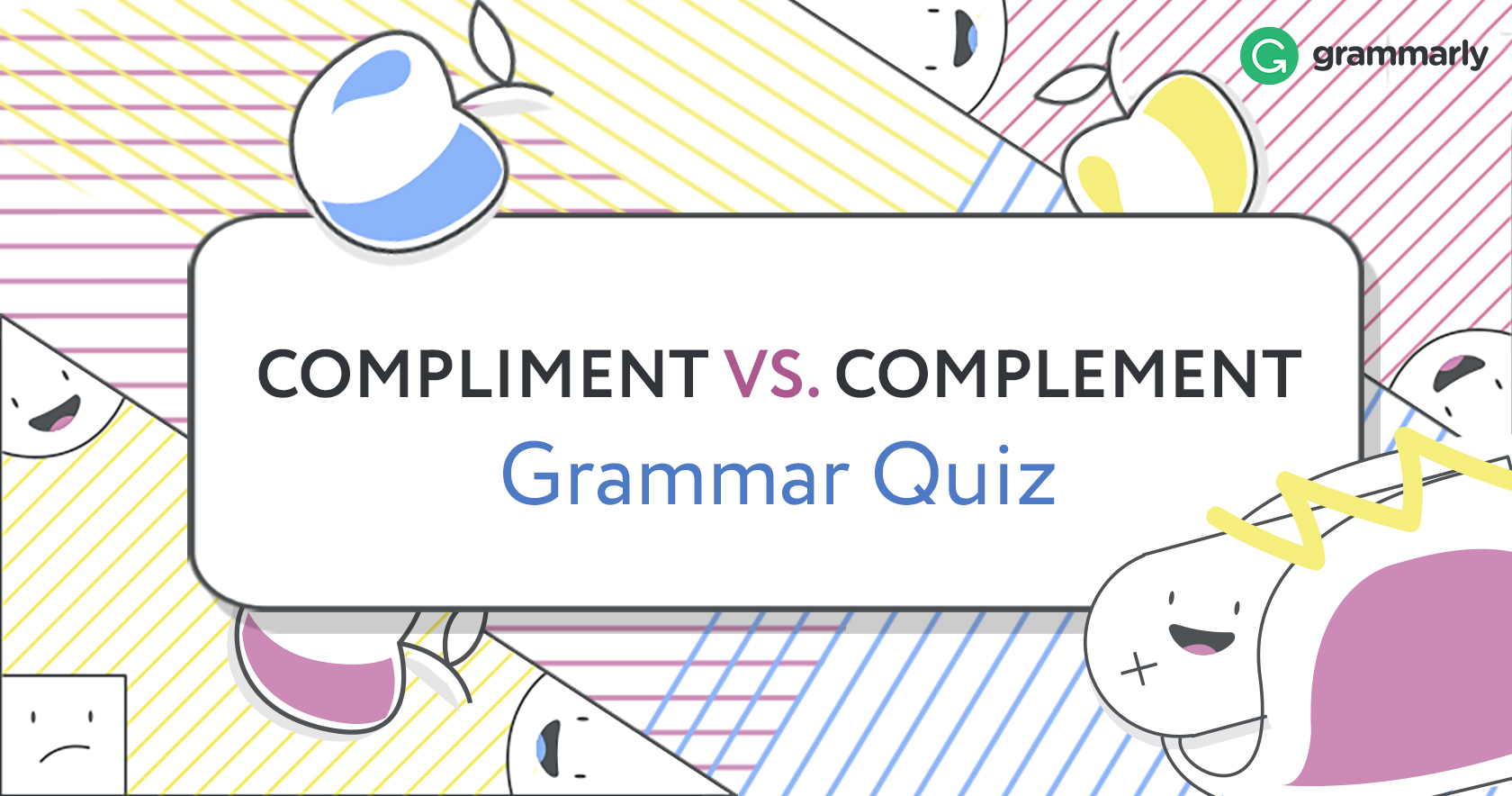 Complement vs. Compliment Grammarly Blog