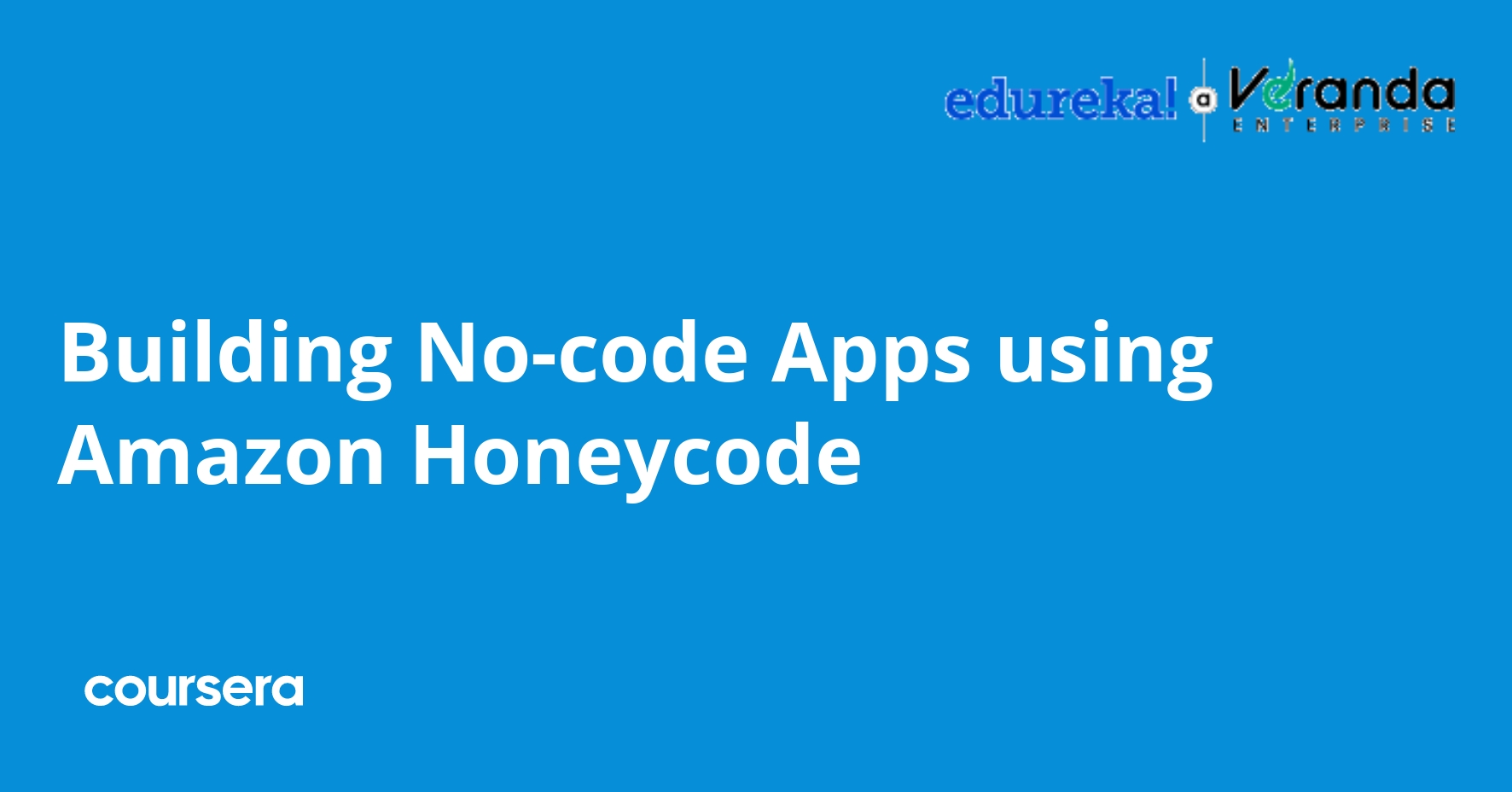 Building Nocode Apps using Amazon Honeycode Coursera