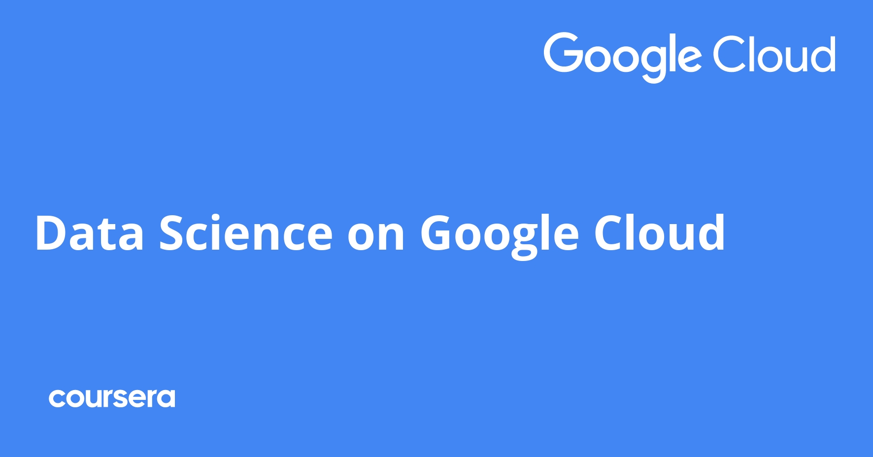 Data Science on Google Cloud Coursera