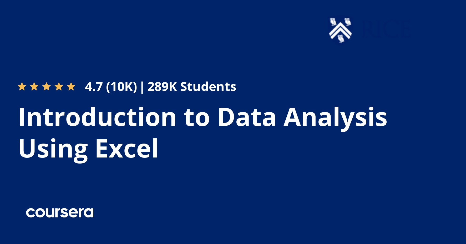 Introduction to Data Analysis Using Excel Course (Rice) Coursera