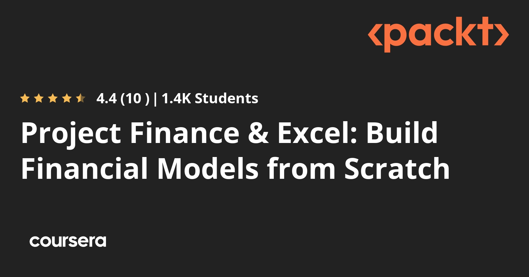 Project Finance & Excel Build Financial Models from Scratch Coursera