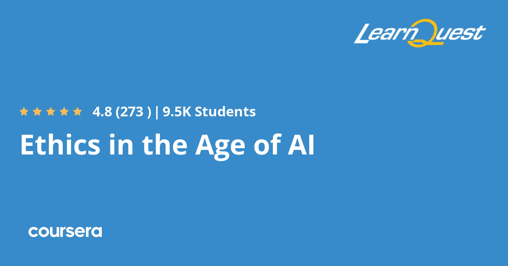 Ethics in the Age of AI Coursera Ethics in the Age of AI Coursera