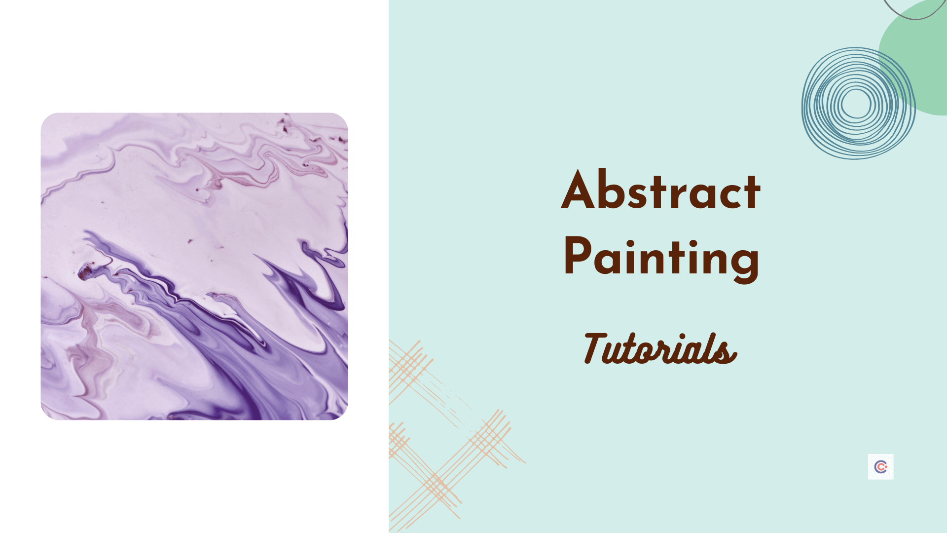6 Best Abstract Painting Tutorials (Updated 2024)