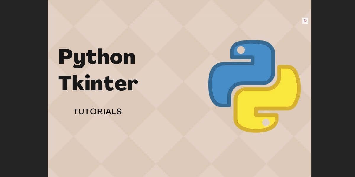 5 Best Python Tkinter Tutorials For Beginners [SEP 2024]