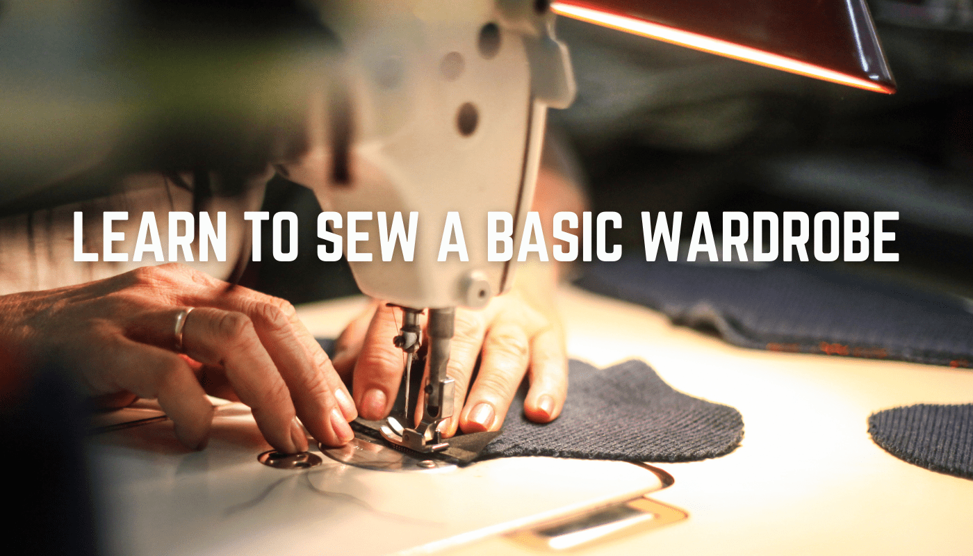 Learn to Sew a Basic Wardrobe Merrymeeting Community & Adult Education