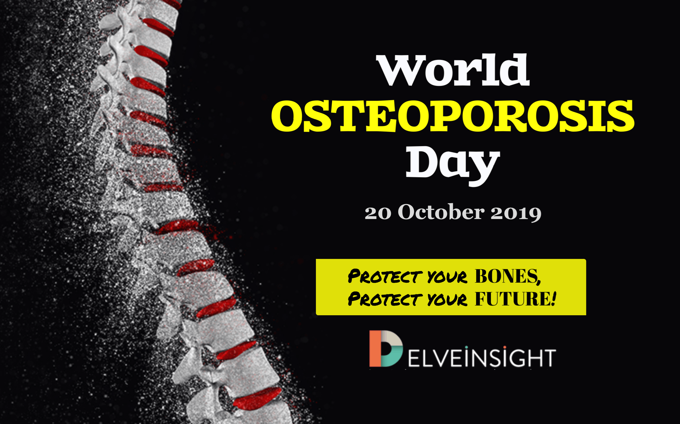 World Osteoporosis Day DelveInsight Business Research