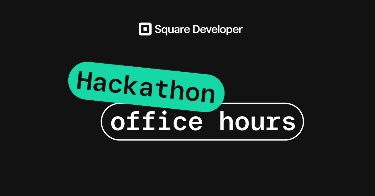 Square's Local Community Hackathon Build an app that supports