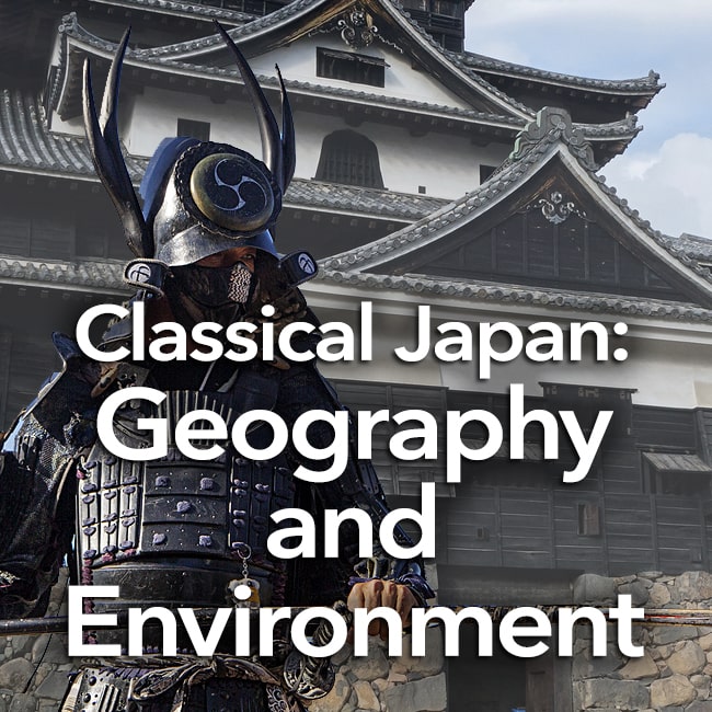 Exploros Classical Japan Geography and Civilization