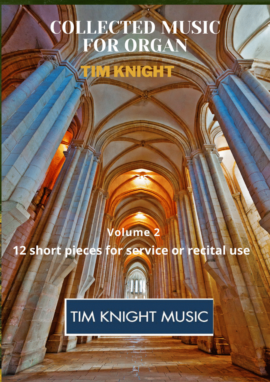 Collected Organ works Volume 2 12 short Organ Pieces Sheet Music