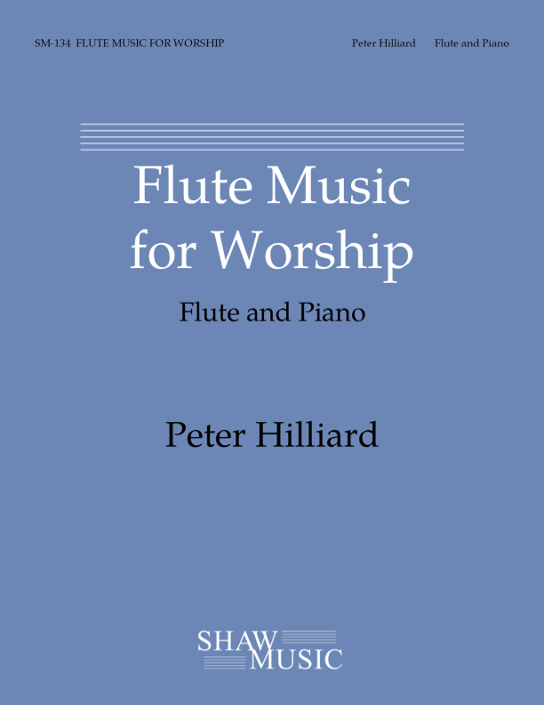 Flute Music for Worship (arr. Peter Hilliard) Sheet Music Peter