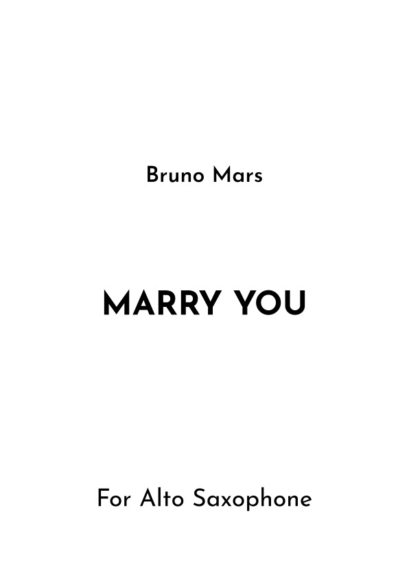 Marry You (arr. Jireh J.) by Bruno Mars Sheet Music for Alto Sax Solo