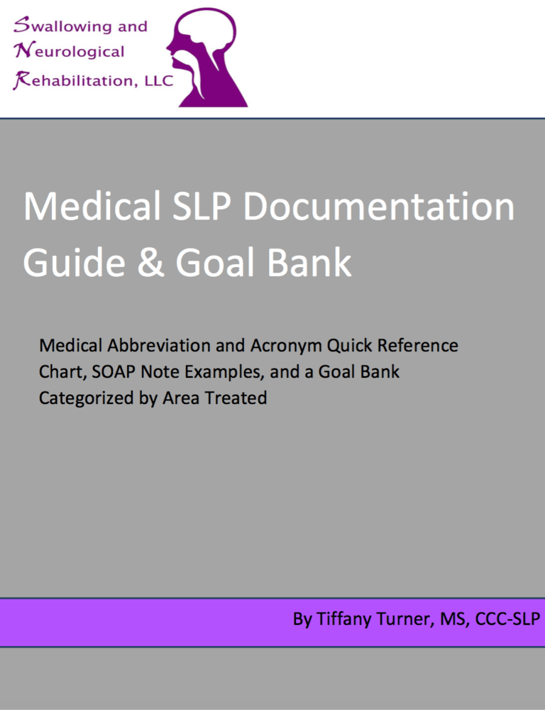 Medical SLP Documentation Guide and Goal Bank