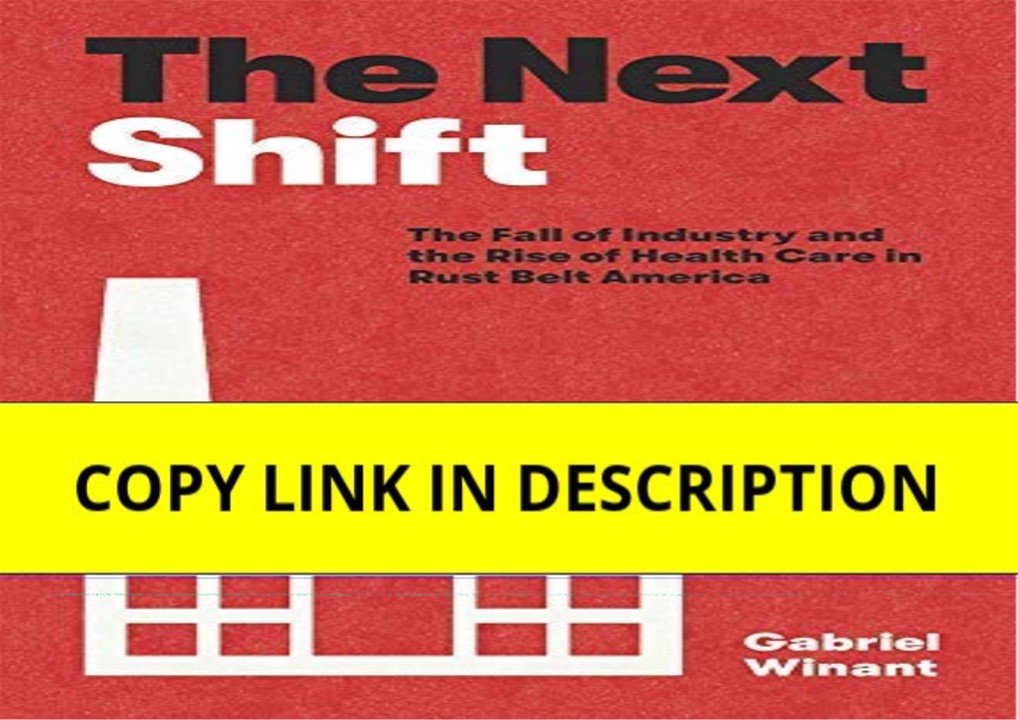 PPT DOWNLOAD(PDF) The Next Shift The Fall of Industry and the Rise