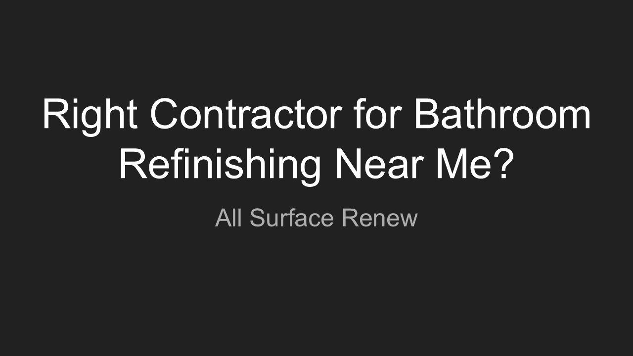 PPT How to Choose the Right Contractor for Bathroom Refinishing Near