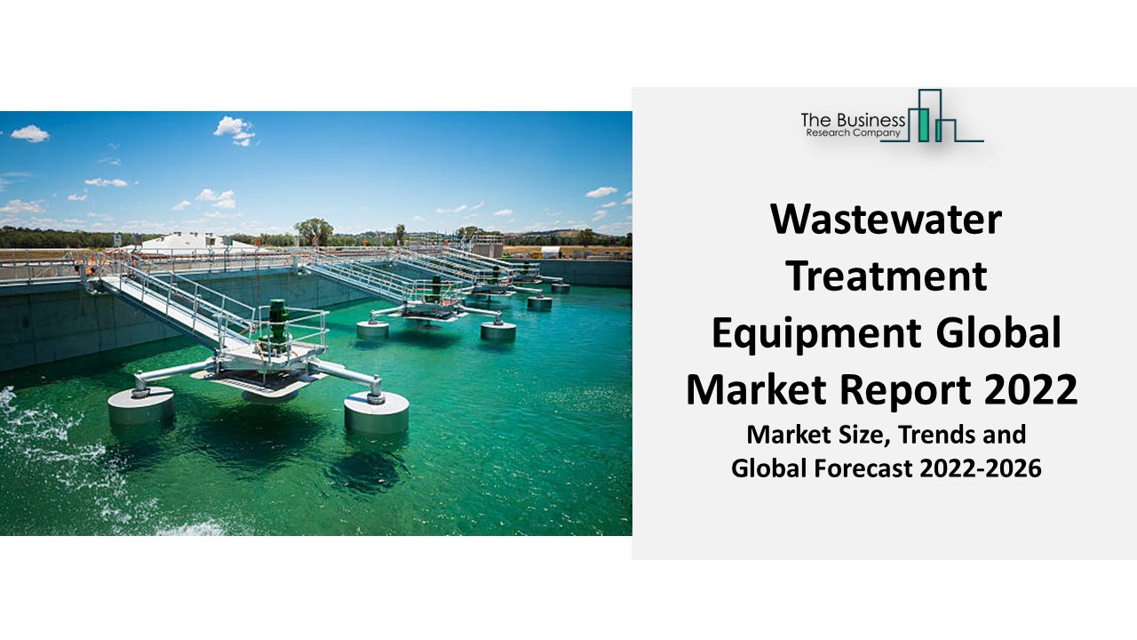 PPT Wastewater Treatment Equipment Market Future Trends, Top