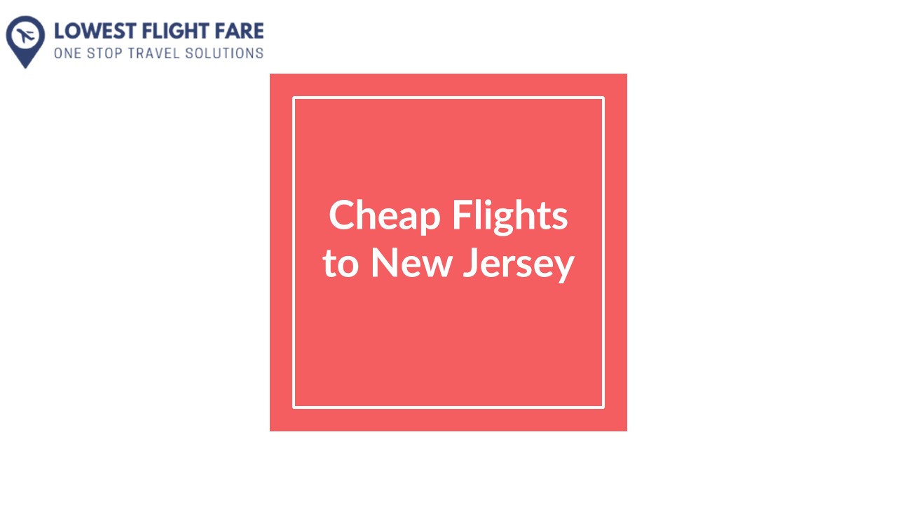 PPT Cheap Flights to New Jersey PowerPoint presentation free to